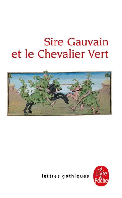 Sire Gauvain et le Chevalier Vert -  Anonyme - Le Livre de Poche