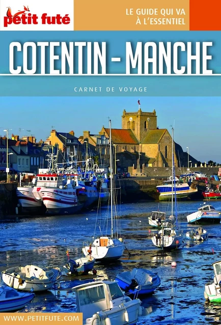 MANCHE-COTENTIN 2022 Carnet Petit Futé - Dominique Auzias, Jean-Paul Labourdette - Petit Futé