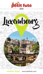 LUXEMBOURG 2024/2025 Petit Futé