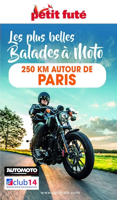 MOTO 250 KMS AUTOUR DE PARIS 2022 Petit Futé - Dominique Auzias, Jean-Paul Labourdette - Petit Futé