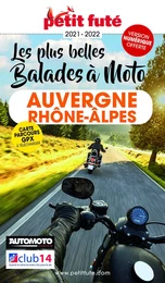 AUVERGNE-RHÔNE-ALPES À MOTO 2021/2022 Petit Futé