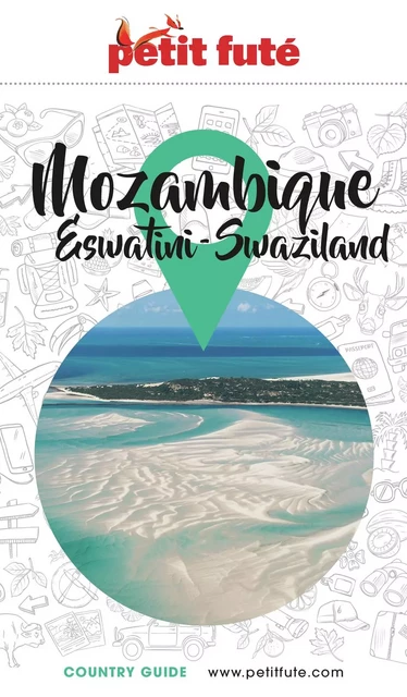 MOZAMBIQUE / ESWATINI 2023/2024 Petit Futé - Dominique Auzias, Jean-Paul Labourdette - Petit Futé