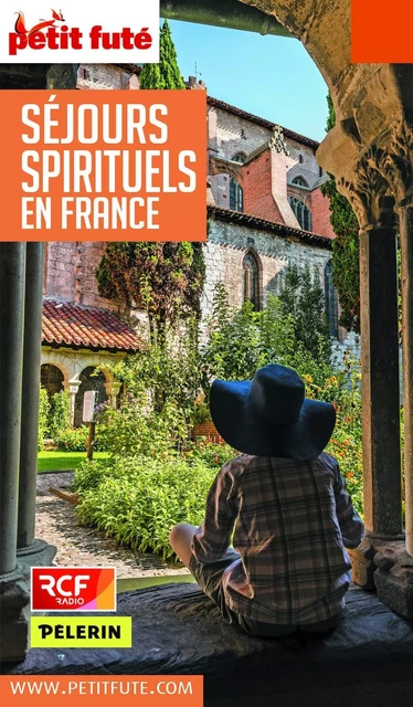 SÉJOURS SPIRITUELS EN FRANCE 2018/2019 Petit Futé - Dominique Auzias, Jean-Paul Labourdette - Petit Futé