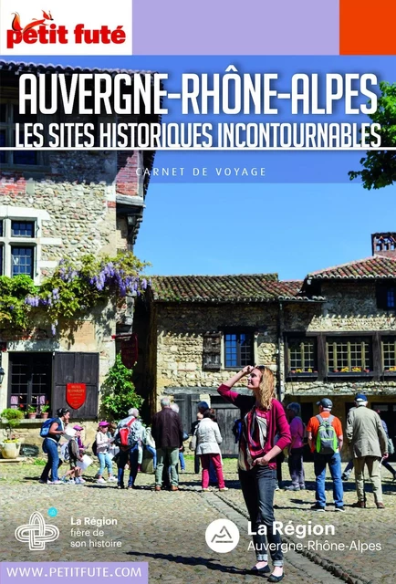 AUVERGNE-RHÔNE-ALPES 2018 Carnet Petit Futé - Dominique Auzias, Jean-Paul Labourdette - Petit Futé