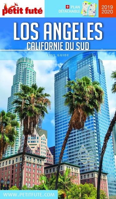 LOS ANGELES / CALIFORNIE DU SUD 2019/2020 Petit Futé - Dominique Auzias, Jean-Paul Labourdette - Petit Futé