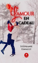 L’amour en cadeau