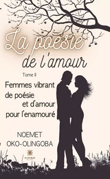 La poésie de l’amour - Tome 2