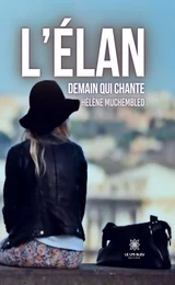 L’élan demain qui chante