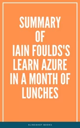 Summary of Iain Foulds's Learn Azure in a Month of Lunches