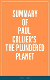 Summary of Paul Collier's The Plundered Planet