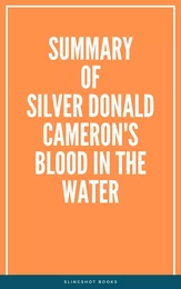 Summary of Silver Donald Cameron's Blood in the Water