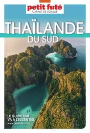 THAÏLANDE DU SUD 2023/2024 Carnet Petit Futé