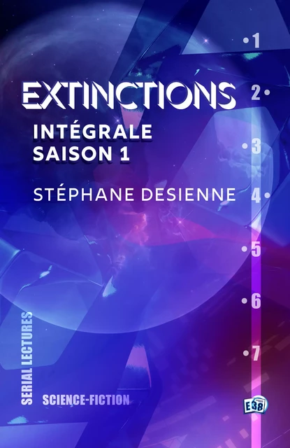 Extinctions - Stéphane Desienne - Les éditions du 38