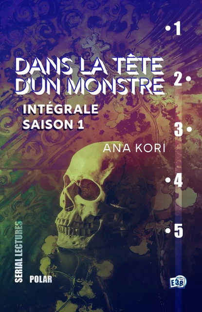 Dans la tête d'un monstre - Ana KORI - Les éditions du 38