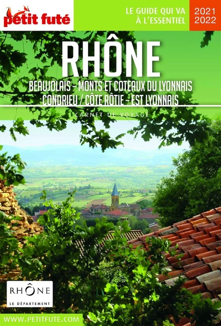 RHÔNE 2020/2021 Carnet Petit Futé - Dominique Auzias, Jean-Paul Labourdette - Petit Futé