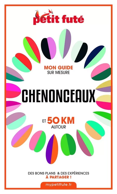 CHENONCEAUX ET 50 KM AUTOUR 2021 Carnet Petit Futé - Dominique Auzias, Jean-Paul Labourdette - Petit Futé