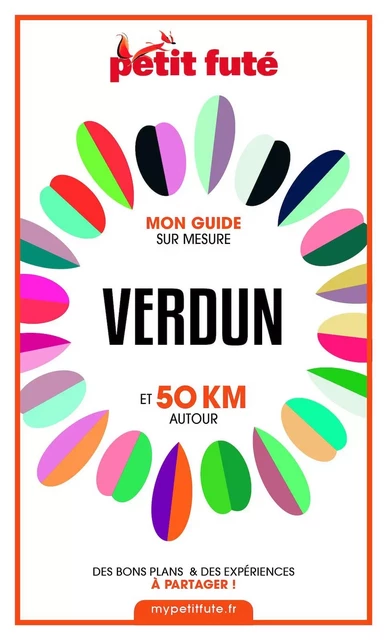 VERDUN ET 50 KM AUTOUR 2021 Carnet Petit Futé - Dominique Auzias, Jean-Paul Labourdette - Petit Futé