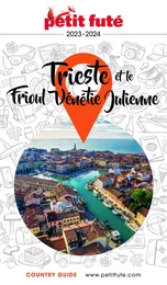 TRIESTE - FRIOUL VÉNÉTIE JULIENNE 2023/2024 Petit Futé