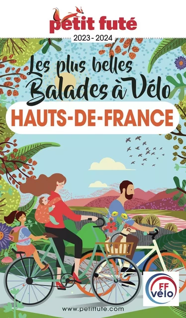 BALADES À VÉLO HAUTS DE FRANCE 2023/2024 Petit Futé - Dominique Auzias, Jean-Paul Labourdette - Petit Futé