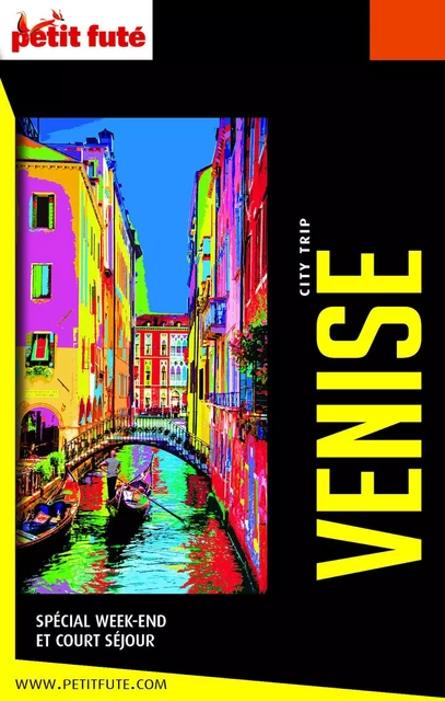 VENISE CITY TRIP 2023/2024 City trip Petit Futé - Dominique Auzias, Jean-Paul Labourdette - Petit Futé