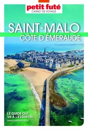 SAINT MALO - CÔTE D’EMERAUDE 2023/2024 Carnet Petit Futé