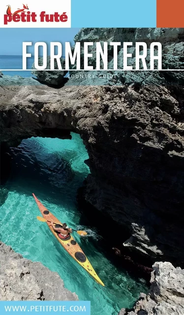 FORMENTERA 2017 Petit Futé - Dominique Auzias, Jean-Paul Labourdette - Petit Futé