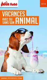 VACANCES AVEC OU SANS SON ANIMAL 2018 Petit Futé