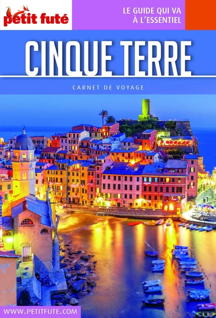 CINQUETERRE 2018 Carnet Petit Futé - Dominique Auzias, Jean-Paul Labourdette - Petit Futé