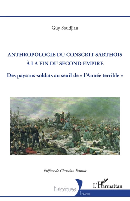 Anthropologie du conscrit sarthois à la fin du Second Empire - Guy Soudjian - Editions L'Harmattan