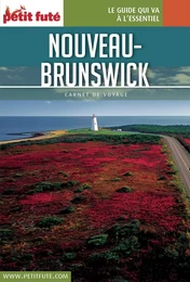 NOUVEAU-BRUNSWICK 2017 Carnet Petit Futé