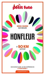 HONFLEUR ET 50 KM AUTOUR 2021 Carnet Petit Futé