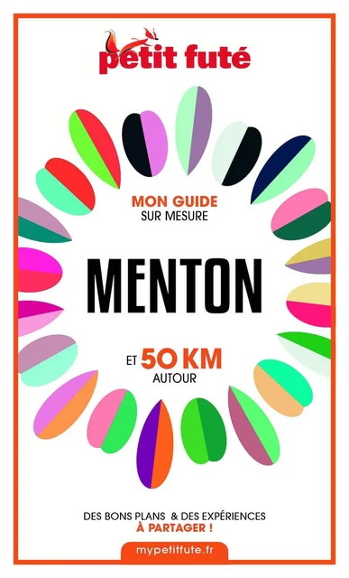 MENTON ET 50 KM AUTOUR 2021 Carnet Petit Futé - Dominique Auzias, Jean-Paul Labourdette - Petit Futé