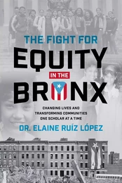 The Fight for Equity in the Bronx