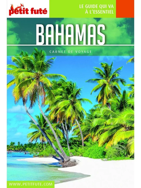 BAHAMAS 2019 Carnet Petit Futé - Dominique Auzias, Jean-Paul Labourdette - Petit Futé