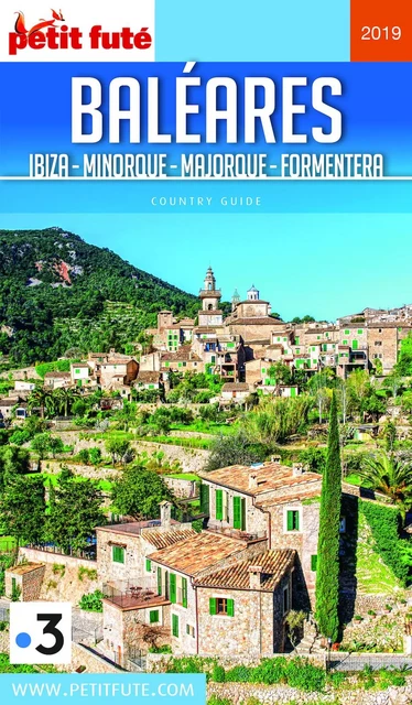 BALÉARES / IBIZA-MINORQUE-MAJORQUE-FORMENTERA 2019 Petit Futé - Dominique Auzias, Jean-Paul Labourdette - Petit Futé