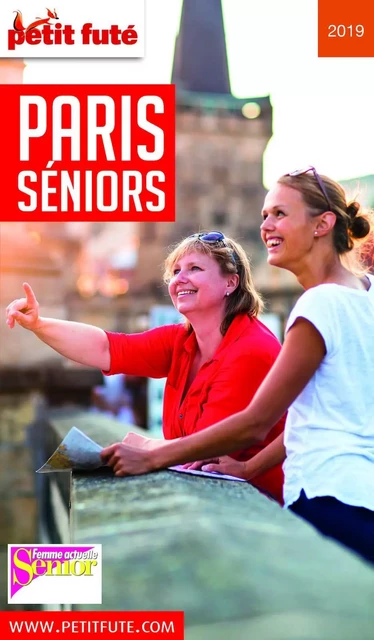 PARIS SENIORS 2019 Petit Futé - Dominique Auzias, Jean-Paul Labourdette - Petit Futé