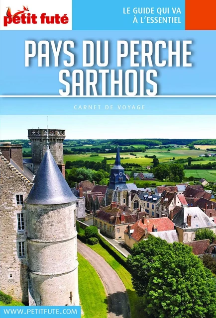 PAYS DU PERCHE SARTHOIS 2020 Carnet Petit Futé - Dominique Auzias, Jean-Paul Labourdette - Petit Futé