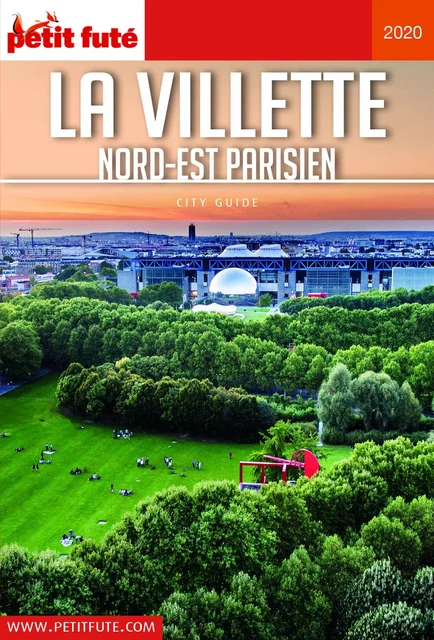 LA VILLETTE ET LE NORD-EST PARISIEN 2020 Carnet Petit Futé - Dominique Auzias, Jean-Paul Labourdette - Petit Futé