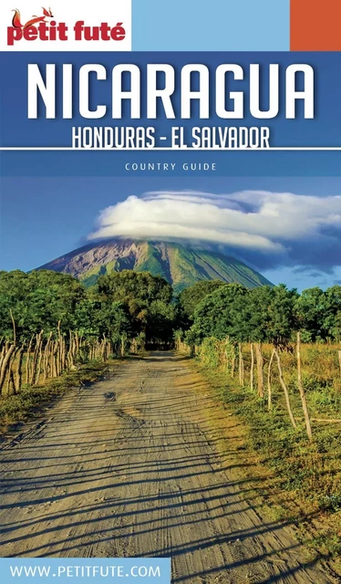 NICARAGUA - HONDURAS - EL SALVADOR 2017 Petit Futé - Dominique Auzias, Jean-Paul Labourdette - Petit Futé