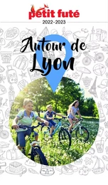 AUTOUR DE LYON 2022 Petit Futé