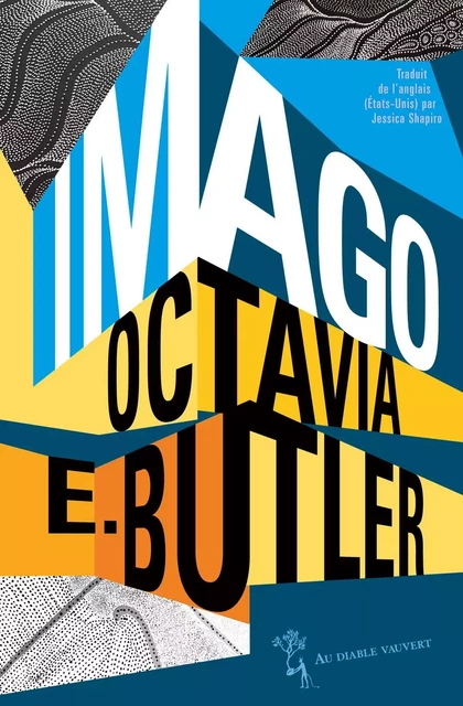 Imago - Octavia Butler - Au diable vauvert