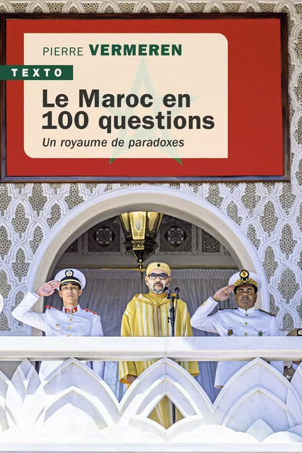 Le Maroc en 100 questions - Pierre Vermeren - Tallandier