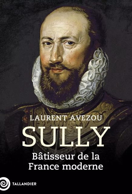 Sully - Laurent Avezou - Tallandier