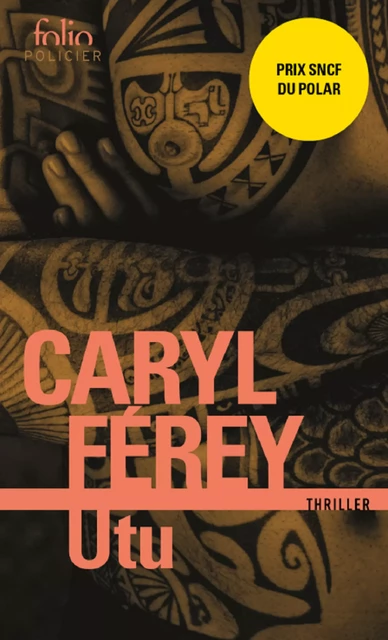 Utu. Un thriller chez les Maoris - Caryl Férey - Editions Gallimard