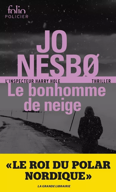 Le bonhomme de neige (L'inspecteur Harry Hole) - Jo Nesbo - Editions Gallimard