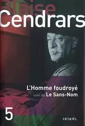 L'homme foudroyé/le sans nom