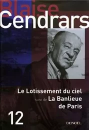 Le lotissement du ciel/La banlieue de Paris