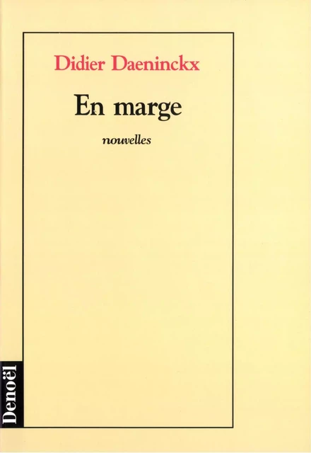 En marge - Didier Daeninckx - Denoël