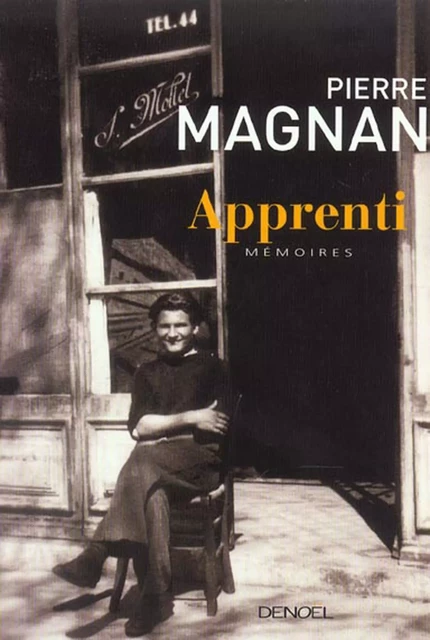 Apprenti - Pierre Magnan - Denoël