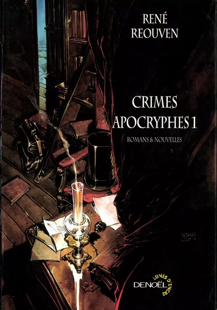 Crimes apocryphes (Tome 1) - René Reouven - Denoël